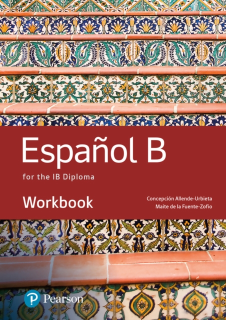 Spanish B for the IB Diploma Workbook, Paperback / softback Book