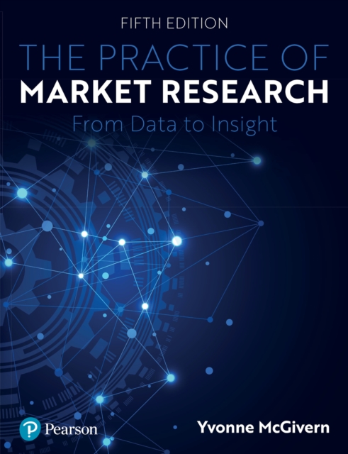 The Practice of Market Research : From Data to Insight, PDF eBook