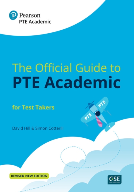 The Official Guide to PTE Academic for Test Takers (Print Book + Digital Resources + Online Practice), Multiple-component retail product Book
