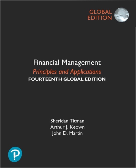 Financial Management: Principles and Applications, Global Edition, Paperback / softback Book