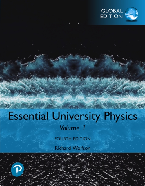 Essential University Physics, Volume 1, Global Edition, PDF eBook