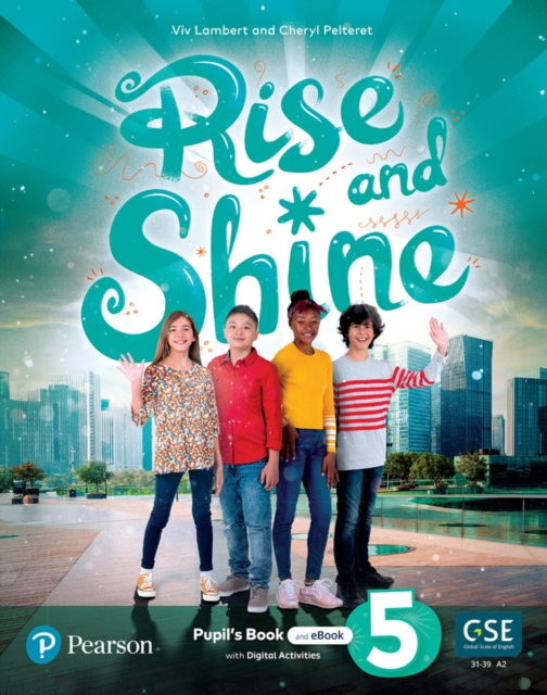 Rise and Shine Level 5 Pupil's Book and eBook with Online Practice and Digital Resources, Multiple-component retail product Book