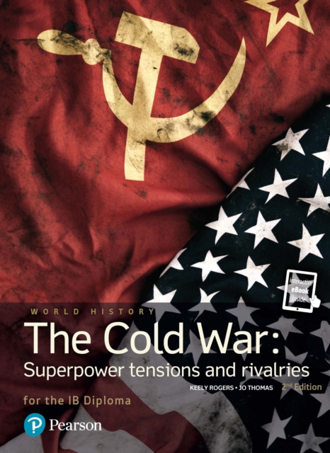 Pearson Baccalaureate: History The Cold War: Superpower Tensions and Rivalries 2e bundle, PDF eBook