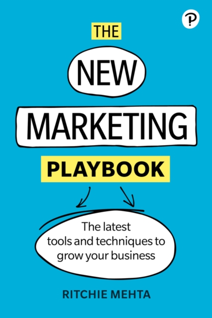 New Marketing Playbook, The : The Latest Tools And Techniques To Grow Your Business, EPUB eBook