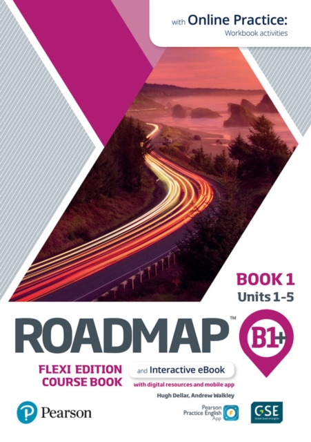 Roadmap B1+ Flexi Edition Roadmap Course Book 1 with eBook and Online Practice Access, Multiple-component retail product Book