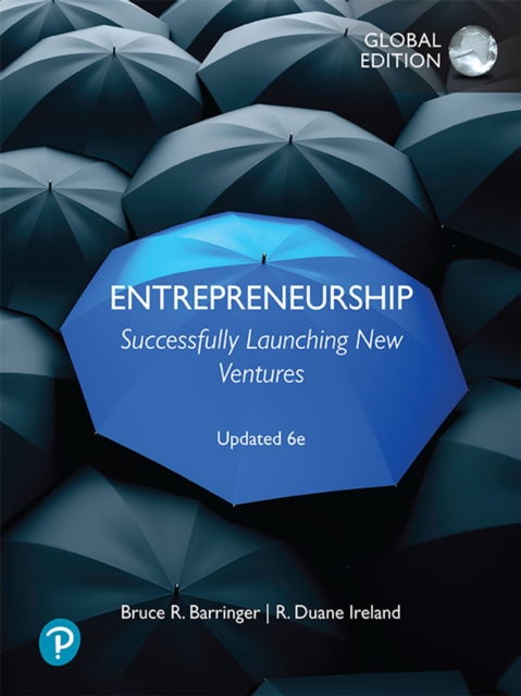 Entrepreneurship: Successfully Launching New Ventures, Updated Global Edition, PDF eBook