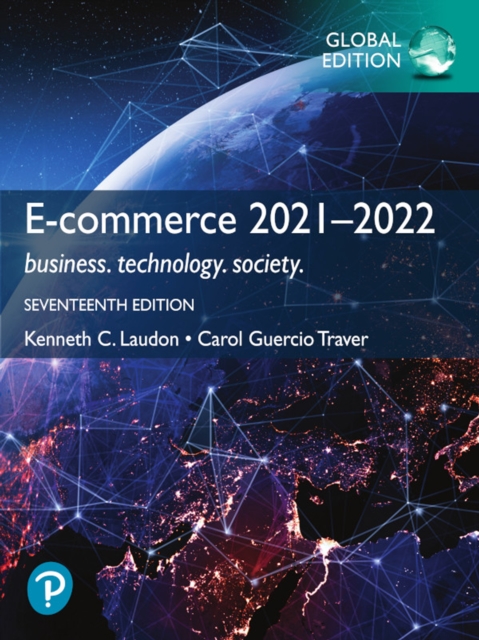 E-Commerce 2021-2022: Business, Technology and Society, Global Edition, PDF eBook