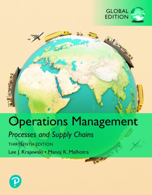 Operations Management: Processes and Supply Chains, Global Edition, PDF eBook
