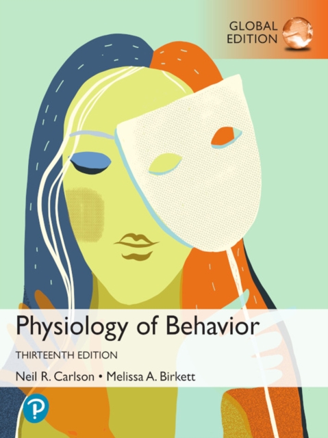 Physiology of Behavior, Global Edition, PDF eBook