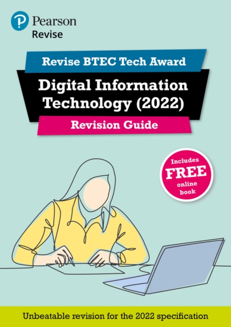 Pearson REVISE BTEC Tech Award Digital Information Technology 2022 Revision Guide inc online edition - 2023 and 2024 exams and assessments, Multiple-component retail product Book