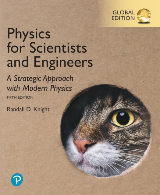 Physics for Scientists and Engineers: A Strategic Approach with Modern Physics, Global Edition, PDF eBook