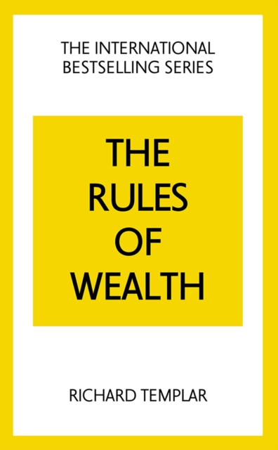 Rules of Wealth, The: A Personal Code for Prosperity and Plenty, EPUB eBook