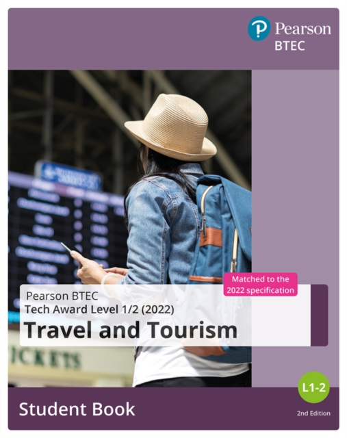 BTEC Tech Award 2022 Travel and Tourism  Student Book, Paperback / softback Book