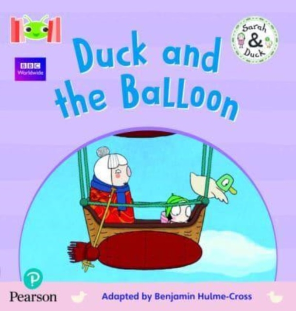 Bug Club Reading Corner: Age 4-5: Sarah and Duck: Duck and the Balloon, Paperback / softback Book