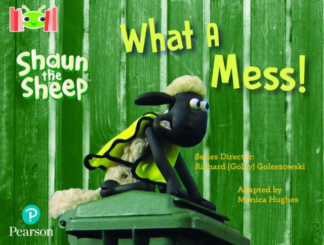 Bug Club Reading Corner: Age 4-7: Shaun the Sheep: What A Mess!, Paperback / softback Book