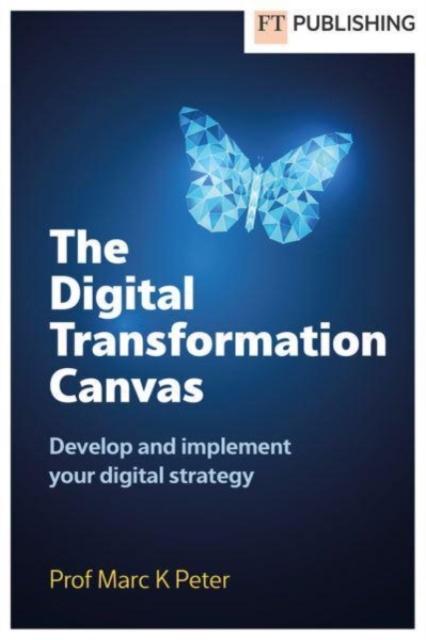 The Digital Transformation Canvas, Paperback / softback Book