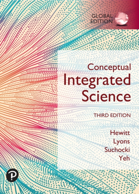 Conceptual Integrated Science, eBook, Global Edition, PDF eBook