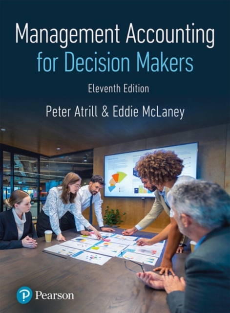 Management Accounting for Decision Makers, Paperback / softback Book