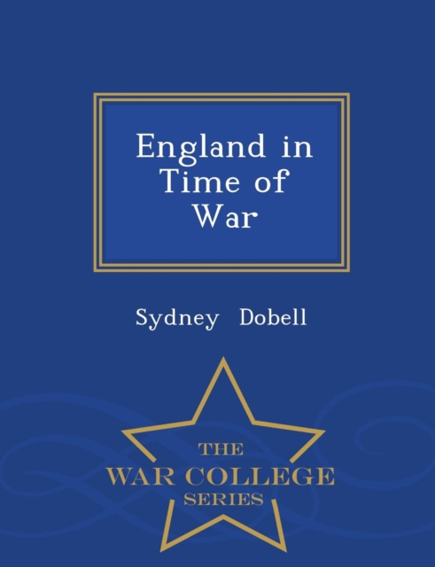 England in Time of War - War College Series, Paperback / softback Book