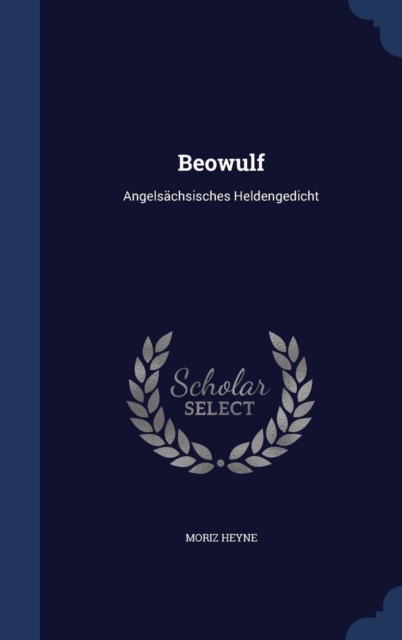 Beowulf : Angelsachsisches Heldengedicht, Hardback Book