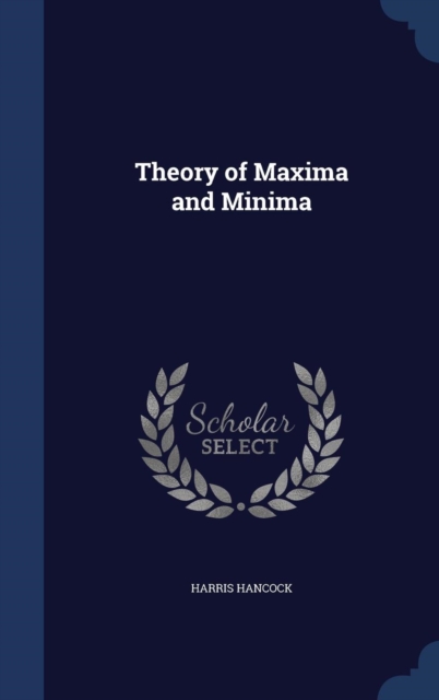 Theory of Maxima and Minima, Hardback Book