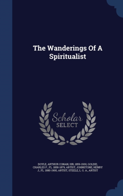 The Wanderings of a Spiritualist, Hardback Book