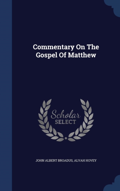 Commentary on the Gospel of Matthew, Hardback Book