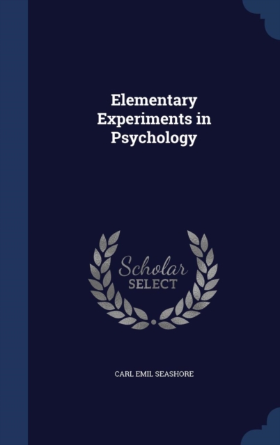 Elementary Experiments in Psychology, Hardback Book