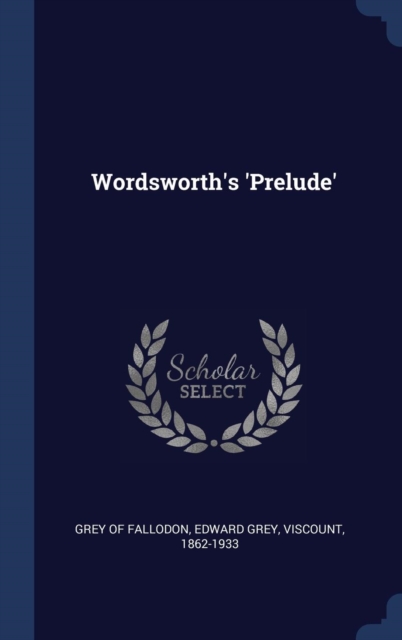 Wordsworth's 'Prelude', Hardback Book