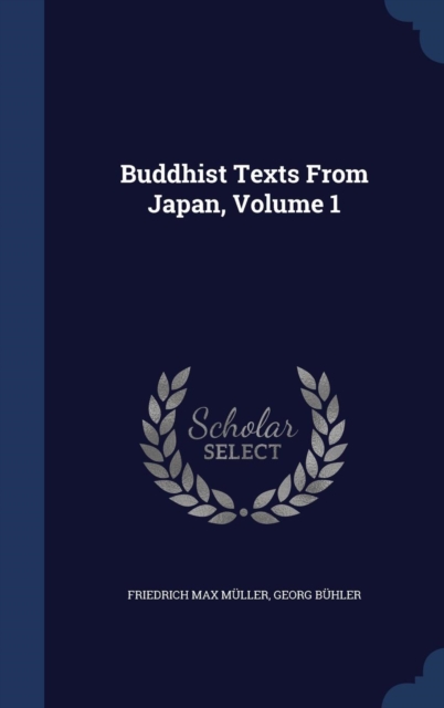 Buddhist Texts from Japan, Volume 1, Hardback Book