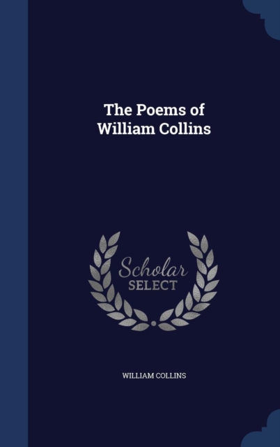 The Poems of William Collins, Hardback Book