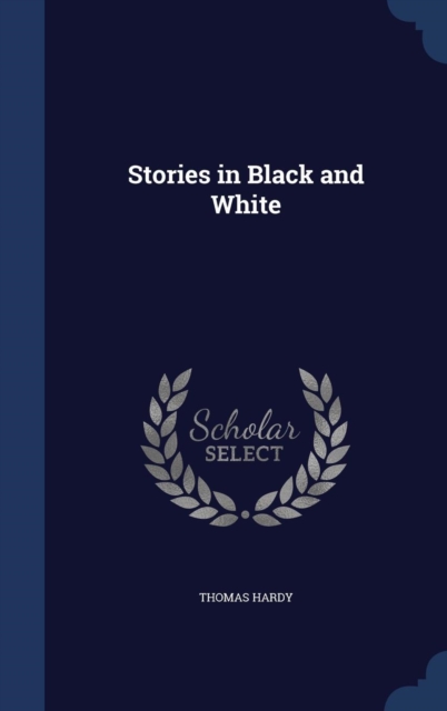 Stories in Black and White, Hardback Book