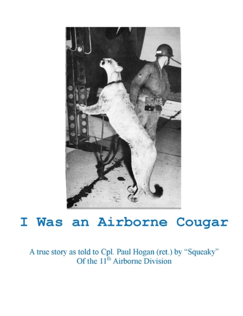 I Was an Airborne Cougar, Paperback / softback Book