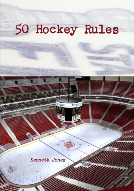 50 Hockey Rules, Paperback / softback Book