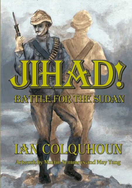 Jihad! Battle for The Sudan, Paperback / softback Book