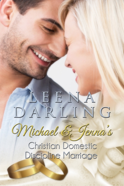 Michael and Jenna's Christian Domestic Discipline Marriage, EPUB eBook