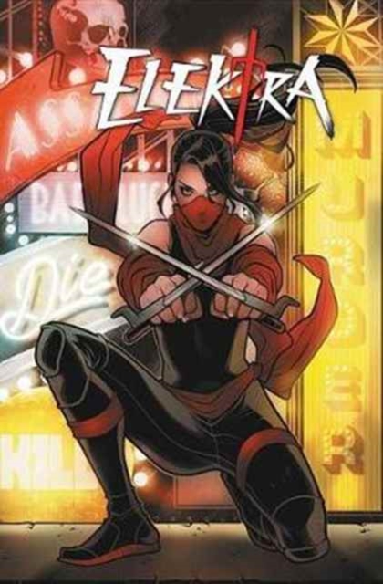 Elektra: Always Bet On Red, Paperback / softback Book