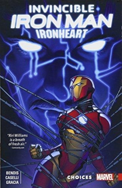 Invincible Iron Man: Ironheart Vol. 2 - Choices, Paperback / softback Book