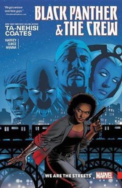 Black Panther And The Crew: We Are The Streets, Paperback / softback Book