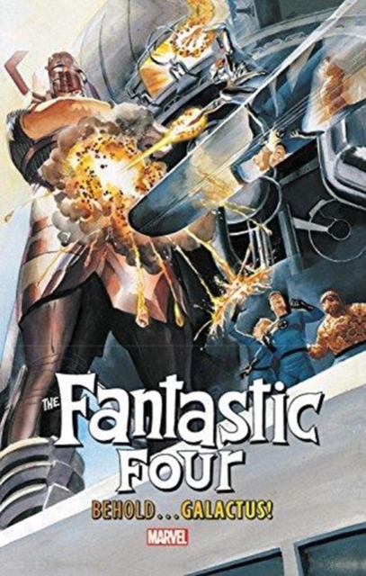 Fantastic Four: Behold...galactus!, Hardback Book