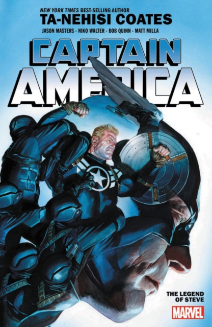 Captain America By Ta-nehisi Coates Vol. 3: The Legend Of Steve, Paperback / softback Book