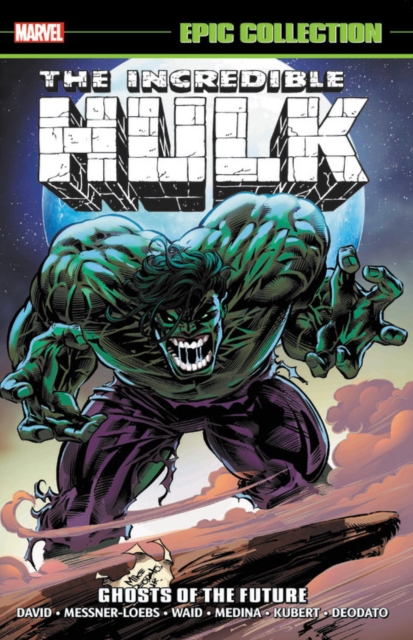 Incredible Hulk Epic Collection: Ghosts Of The Future, Paperback / softback Book