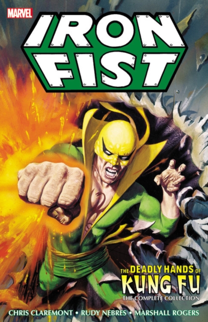 Iron Fist: Deadly Hands Of Kung Fu - The Complete Collection, Paperback / softback Book