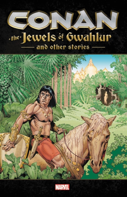Conan: The Jewels Of Gwahlur And Other Stories, Paperback / softback Book