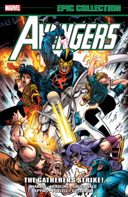 Avengers Epic Collection: The Gatherers Strike,  Book