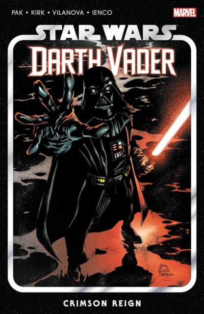 Star Wars: Darth Vader By Greg Pak Vol. 4 - Crimson Reign, Paperback / softback Book