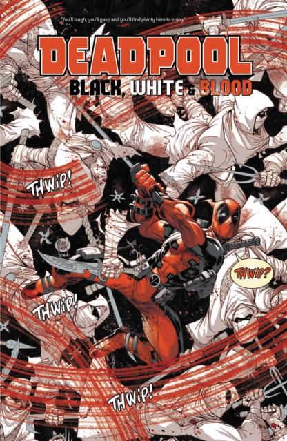 Deadpool: Black, White & Blood Treasury Edition, Paperback / softback Book