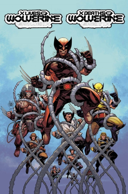 X Lives & Deaths Of Wolverine, Paperback / softback Book