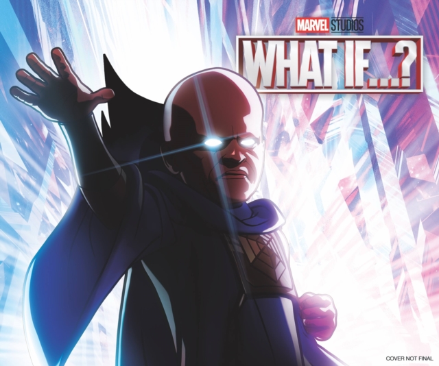 Marvel Studios' What If?: The Art Of The Series, Hardback Book