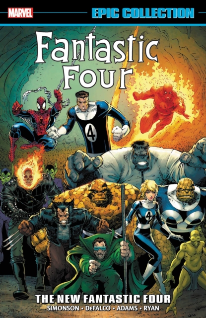 Fantastic Four Epic Collection: The New Fantastic Four, Paperback / softback Book